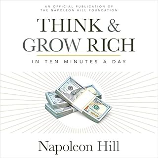 Think & Grow Rich: In 10 Minutes a Day Audiobook By Napoleon Hill cover art