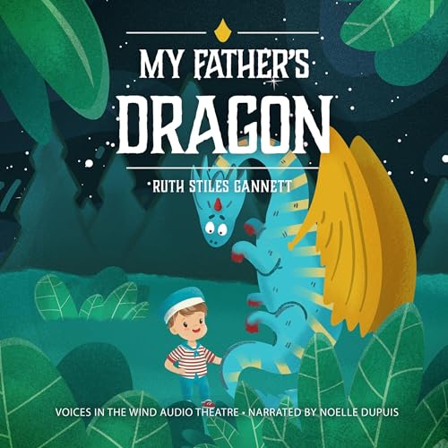 My Father's Dragon Audiolivro Por Ruth Stiles Gannett capa