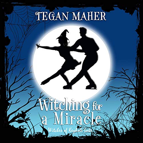 Witching for a Miracle: A Witches of Keyhole Lake Short Audiolibro Por Tegan Maher arte de portada