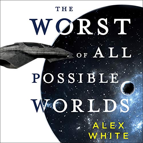 The Worst of All Possible Worlds cover art