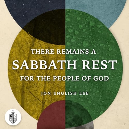 There Remains a Sabbath Rest for the People of God cover art