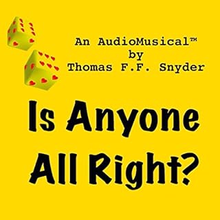 Is Anyone All Right? Audiobook By Thomas F. F. Snyder cover art