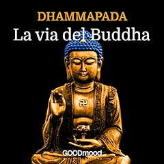 Dhammapada - La Via del Buddha copertina