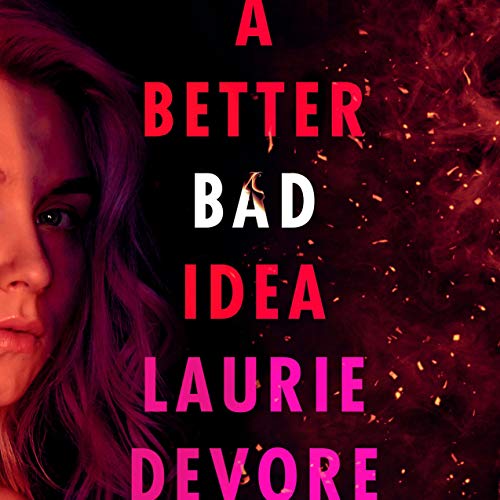 A Better Bad Idea cover art