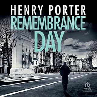 Remembrance Day Audiobook By Henry Porter cover art