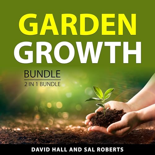 Garden Growth Bundle, 2 in 1 Bundle cover art