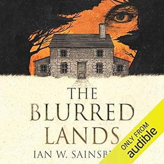 The Blurred Lands Audiobook By Ian W. Sainsbury cover art