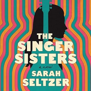 The Singer Sisters Audiolibro Por Sarah Seltzer arte de portada