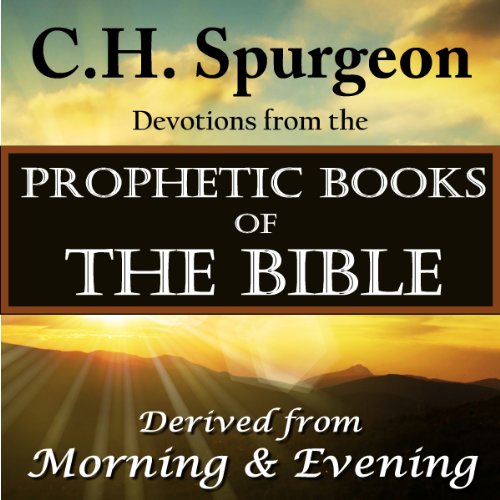 Spurgeon Devotions from the Prophetic Books of the Bible cover art