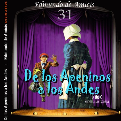 De los Apeninos a los Andes [From the Apennines to the Andes] Audiolibro Por Edmundo de Amicis arte de portada