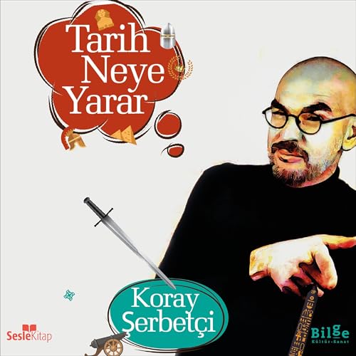 Tarih Neye Yarar? cover art