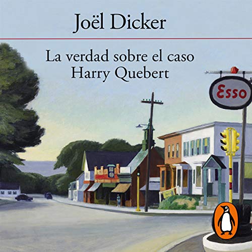 Couverture de La verdad sobre el caso Harry Quebert [The Truth About the Harry Quebert Affair]