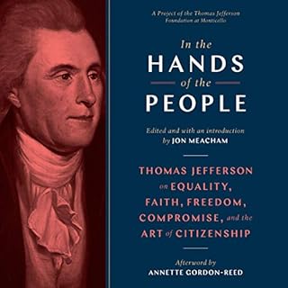 In the Hands of the People Audiobook By Jon Meacham - editor, Annette Gordon-Reed - afterword cover art