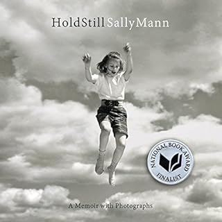 Hold Still Audiobook By Sally Mann cover art