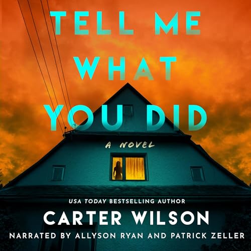 Tell Me What You Did Audiolibro Por Carter Wilson arte de portada