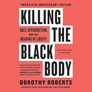 Killing the Black Body Audiolibro Por Dorothy Roberts arte de portada