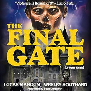 The Final Gate Audiolibro Por Wesley Southard, Lucas Mangum arte de portada