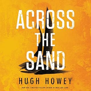 Across the Sand Audiobook By Hugh Howey cover art