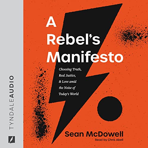 A Rebel's Manifesto Audiolibro Por Sean McDowell PhD arte de portada