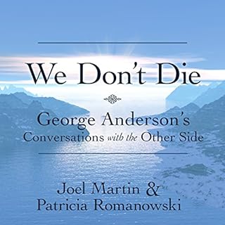 We Don’t Die Audiobook By Joel Martin, Patricia Romanowski cover art