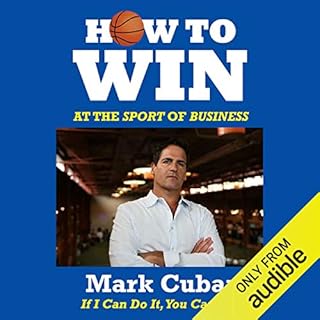 How to Win at the Sport of Business Audiobook By Mark Cuban cover art