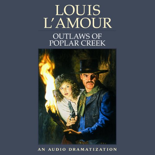 Outlaws of Poplar Creek Audiolibro Por Louis L'Amour arte de portada