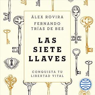 Las siete llaves Audiolibro Por Álex Rovira, Fernando Trías de Bes arte de portada