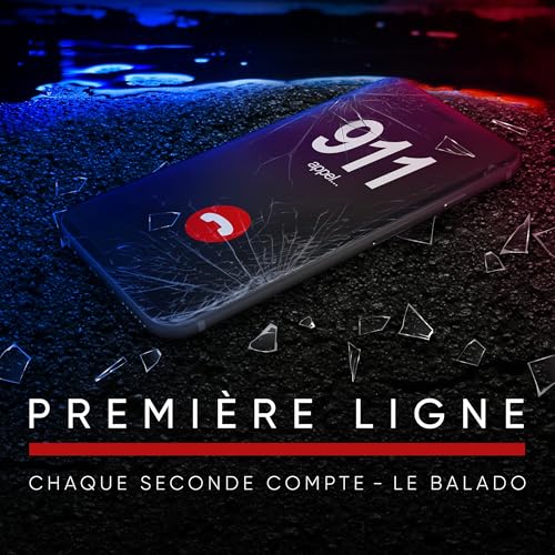 Page de couverture de Première ligne : Chaque seconde compte - Le balado