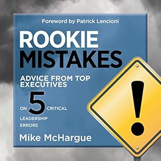 Rookie Mistakes: Advice from Top Executives on Five Critical Leadership Errors Audiolibro Por Mike McHargue arte de portada