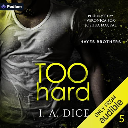 Too Hard Audiolibro Por I. A. Dice arte de portada