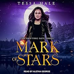 Mark of Stars Audiobook By Tessa Hale cover art