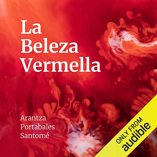 Page de couverture de Beleza Vermella (Narración en Gallego) [Red Beauty]