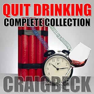 Quit Drinking Complete Collection: Stop Drinking Expert Box Set Audiolibro Por Craig Beck arte de portada