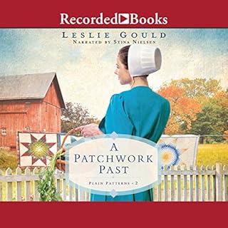 A Patchwork Past Audiobook By Leslie Gould cover art