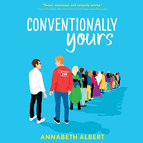 Conventionally Yours Audiobook By Annabeth Albert cover art