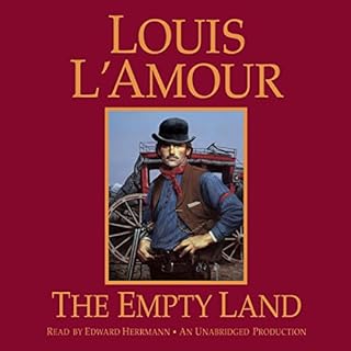 The Empty Land Audiobook By Louis L'Amour cover art