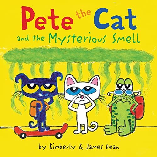 Pete the Cat and the Mysterious Smell Audiobook By James Dean, Kimberly Dean cover art