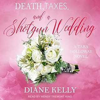 Death, Taxes, and a Shotgun Wedding Audiobook By Diane Kelly cover art