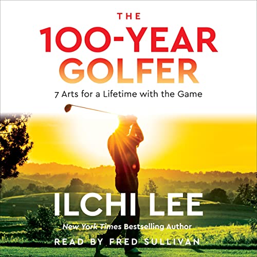 The 100-Year Golfer Audiolibro Por Ilchi Lee arte de portada