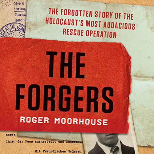 The Forgers Audiobook By Roger Moorhouse cover art