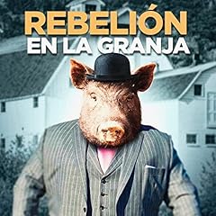 Couverture de Rebelión en la Granja