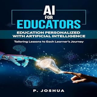 AI for Educators Audiobook By P. Joshua cover art