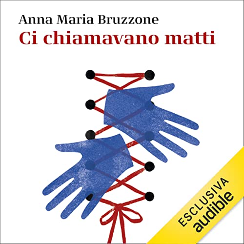 Ci chiamavano matti cover art