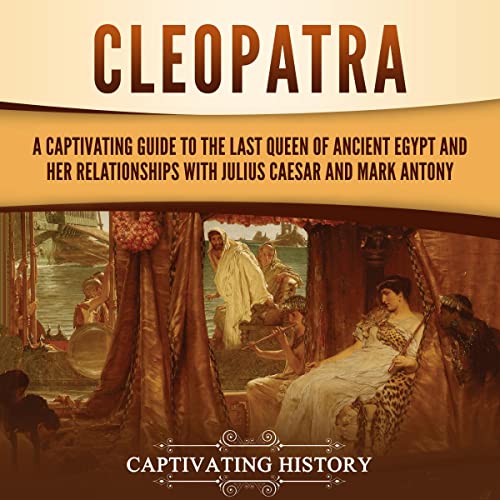 Cleopatra Audiolibro Por Captivating History arte de portada