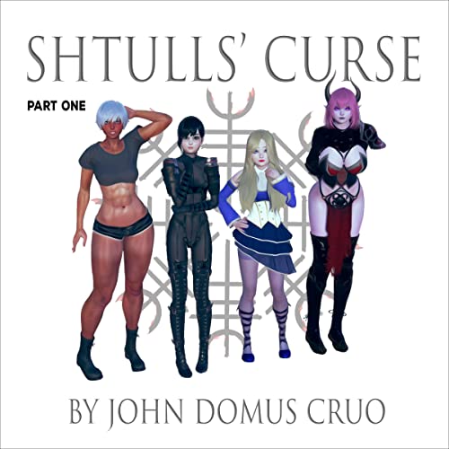 Shtulls' Curse Part 1 Audiobook By John Domus Cruo cover art