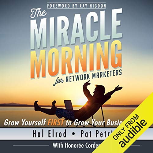 The Miracle Morning for Network Marketers Audiobook By Pat Petrini, Honoree Corder, Hal Elrod cover art