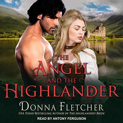 The Angel and the Highlander Audiobook By Donna Fletcher cover art