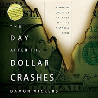 The Day After the Dollar Crashes Audiobook By Damon Vickers cover art