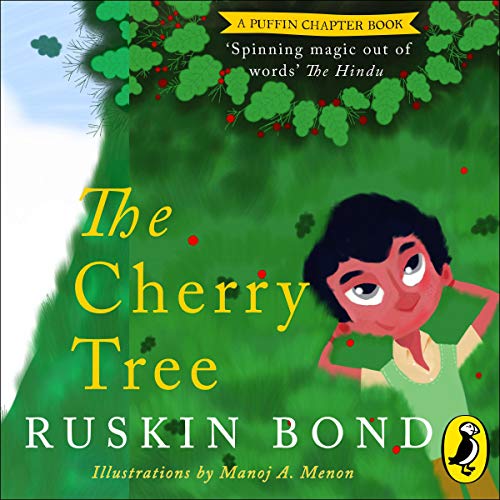 The Cherry Tree Audiobook By Ruskin Bond cover art