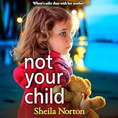 Couverture de Not Your Child